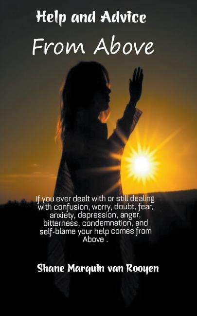 Knjiga Help and Advice,  From Above Shane Marquin van Rooyen