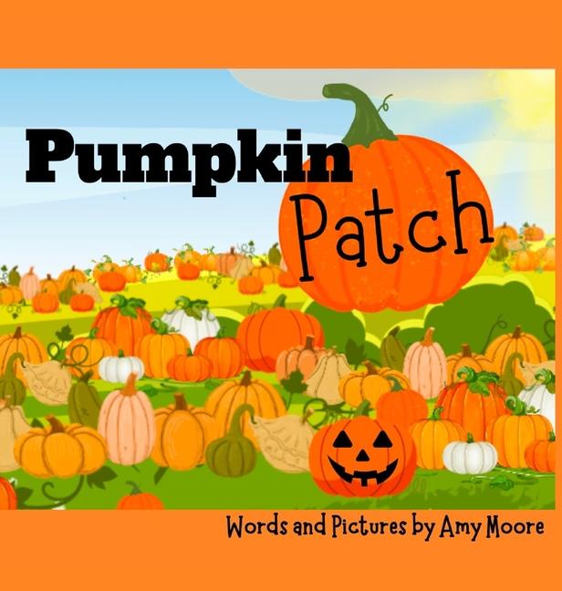 Knjiga Pumpkin Patch Amy Moore