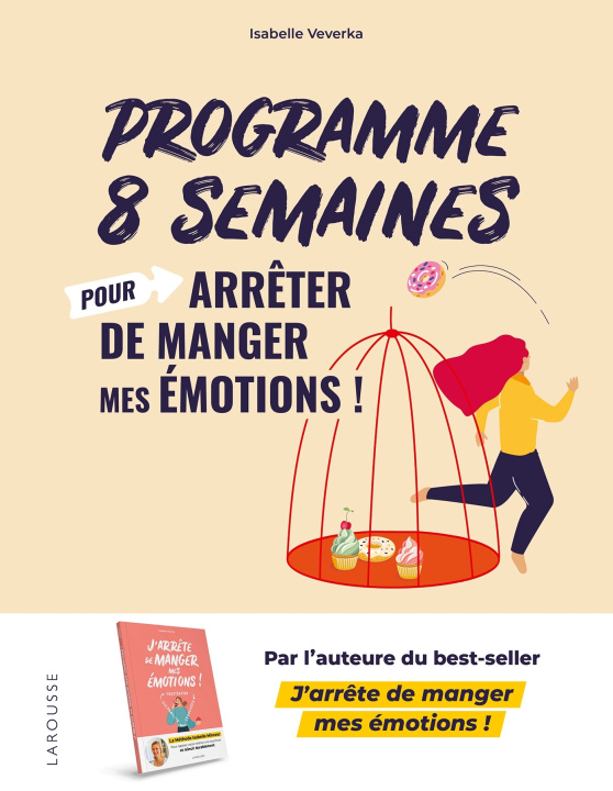 Libro Programme 8 semaines pour arrêter de manger mes émotions ! Isabelle Veverka