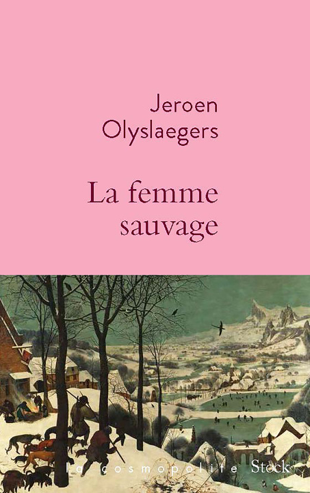 Kniha La femme sauvage Jeroen Olyslaegers