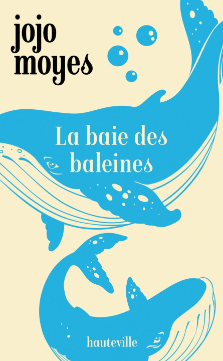 Knjiga La Baie des baleines Jojo Moyes