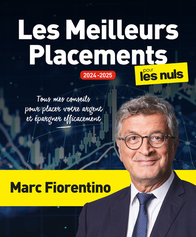 Книга Les Meilleurs Placements pour les Nuls, grand format, éd. 2024 Marc Fiorentino