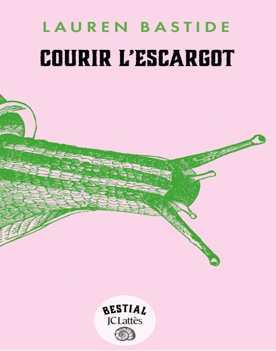 Kniha Courir l'escargot Lauren Bastide