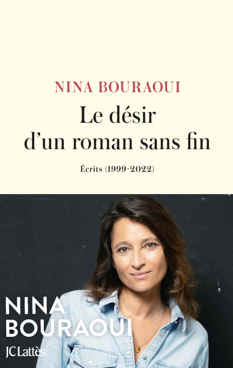 Kniha Le désir d'un roman sans fin Nina Bouraoui