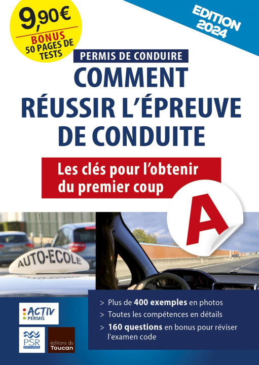 Livre Permis de conduire 2024 : réussir l'épreuve de conduite Activ Permis