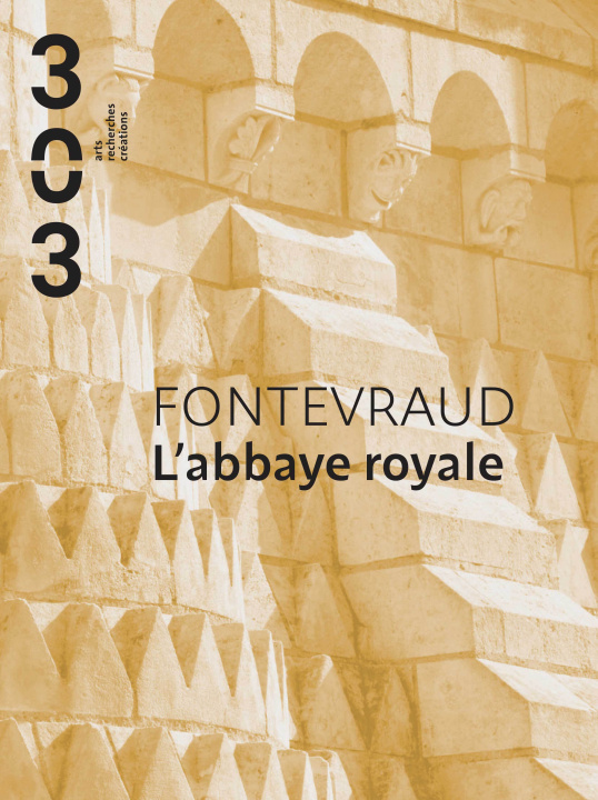 Kniha L’abbaye royale de Fontevraud 