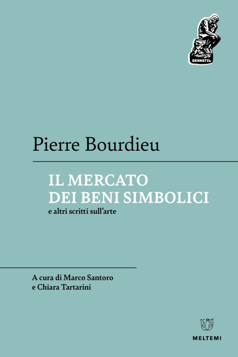 Könyv mercato dei beni simbolici e altri scritti sull'arte Pierre Bourdieu