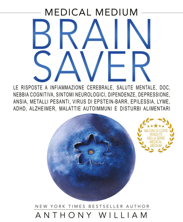Kniha Medical medium. Brain saver Anthony William