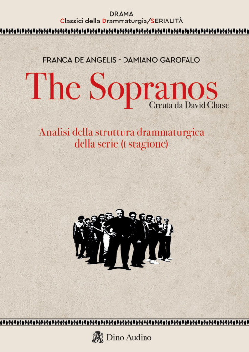 Carte Sopranos. Analisi della struttura drammaturgica della serie (I stagione) Damiano Garofalo