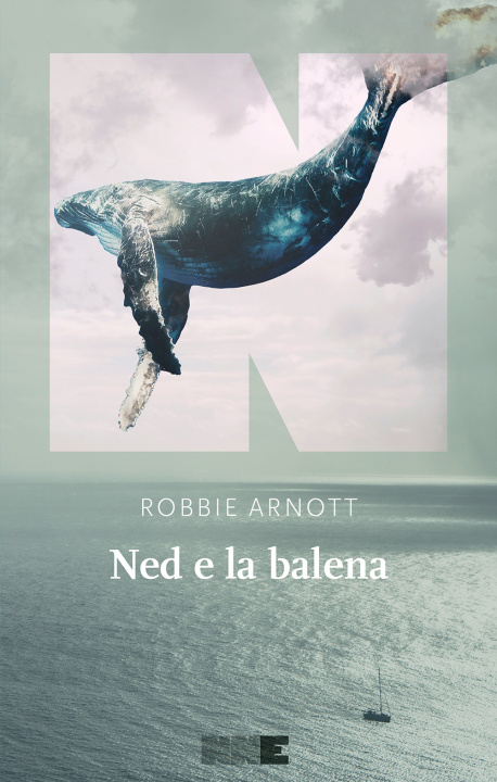 Книга Ned e la balena Robbie Arnott