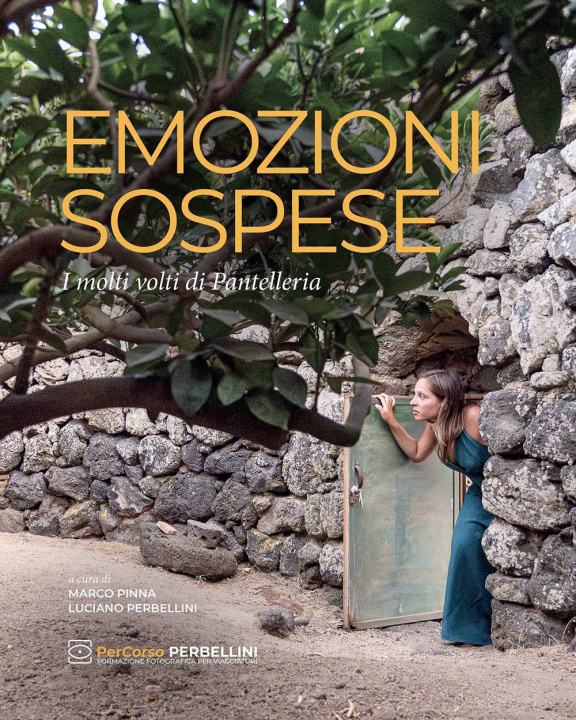 Könyv Emozioni sospese. I molti volti di Pantelleria 