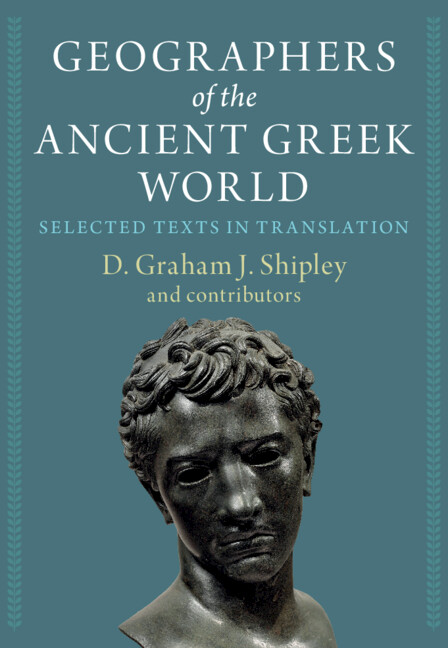 Könyv Geographers of the Ancient Greek World 2 Volume Hardback Set D. Graham J. Shipley