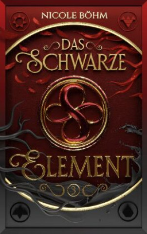 Buch Das schwarze Element - 3 Nicole Böhm