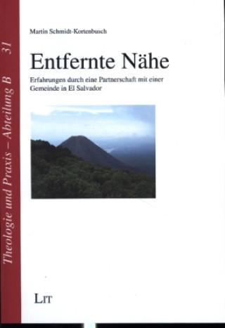 Knjiga Entfernte Nähe Martin Schmidt-Kortenbusch