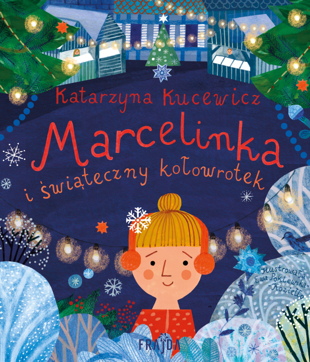Könyv Marcelinka i świąteczny kołowrotek Katarzyna Kucewicz