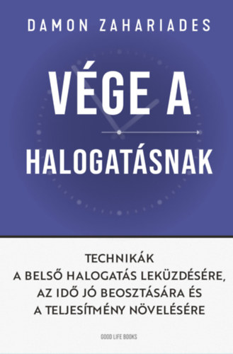 Book Vége a halogatásnak Damon Zahariades