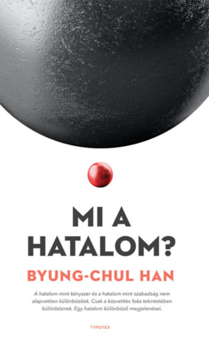 Book Mi a hatalom? Byung-Chul Han