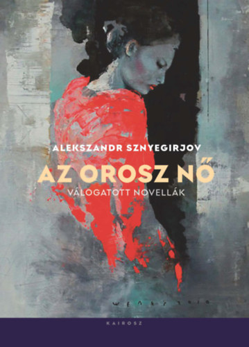 Book Az orosz nő Alekszandr Sznyegirjov