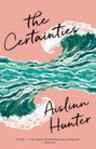 Knjiga The Certainties Hunter