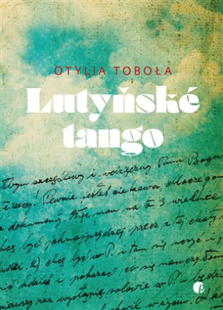 Book Lutyňské tango Otylia Tobola