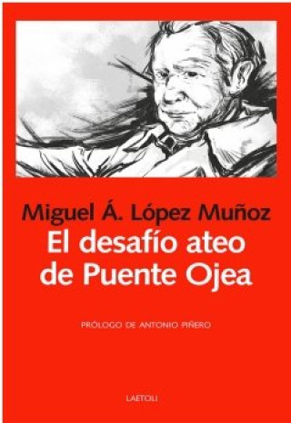 Buch EL DESAFIO ATEO DE PUENTE OJEA LOPEZ MUÑOZ