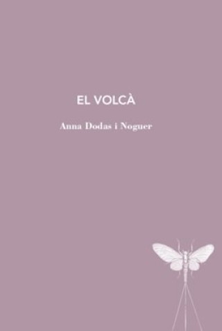 Knjiga EL VOLCA DODAS I NOGUER