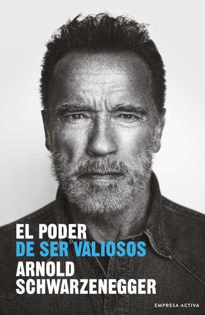Book EL PODER DE SER VALIOSOS SCHWARZENEGGER