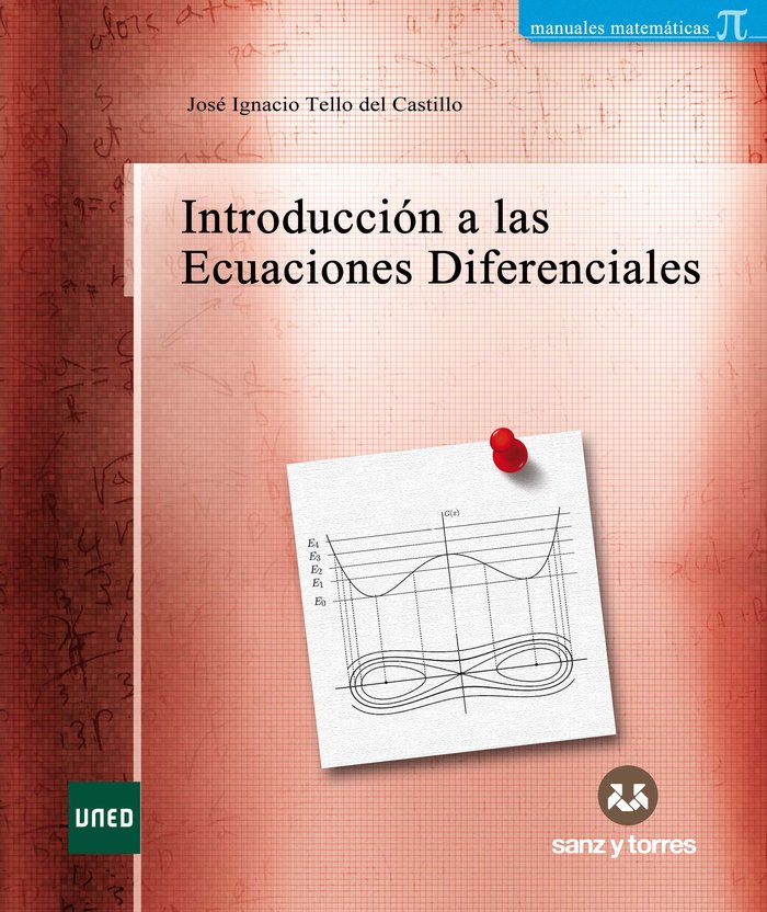 Kniha INTRODUCCION A LAS ECUACIONES DIFERENCIALES JOSE IGNACIO TELLO DEL CASTILLO
