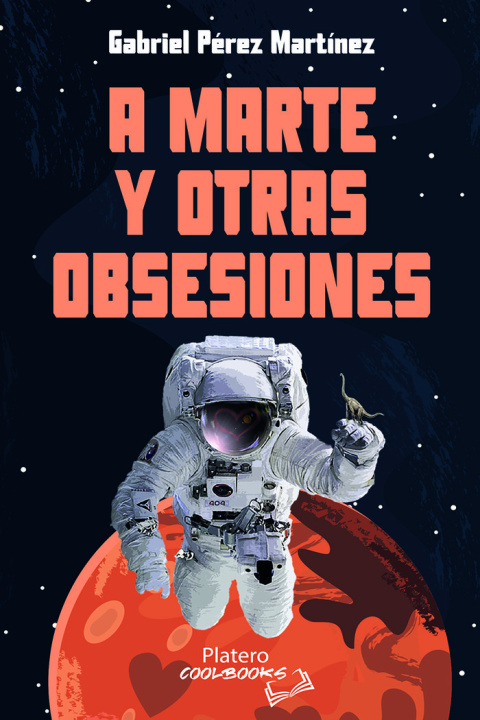 Kniha A Marte y otras obsesiones Pérez Martínez
