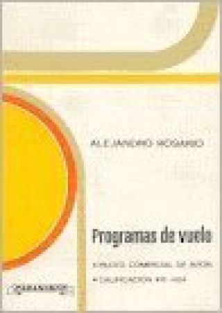 Книга PROGRAMAS DE VUELO ROSARIO SAAVEDRA