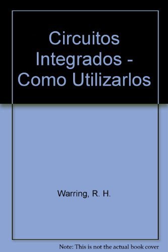Knjiga CIRCUITOS INTEGRADOS WARRING