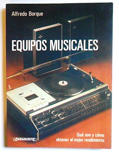 Книга EQUIPOS MUSICALES. ED. CORREGIDA Y AMPLIADA BORQUE PALACIN