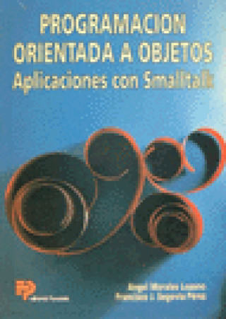 Knjiga PROGRAMACION ORIENTADA A OBJETOS MORALES LOZANO