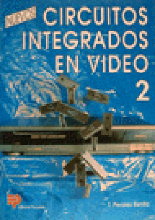 Kniha CIRCUITOS INTEGRADOS EN VIDEO. (T.2) PERALES BENITO