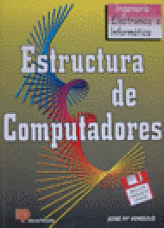 Book ESTRUCTURA DE LOS COMPUTADORES ANGULO USATEGUI