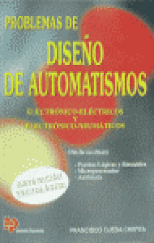 Книга PROBLEMAS DE DISEÑO DE AUTOMATISMOS OJEDA CHERTA