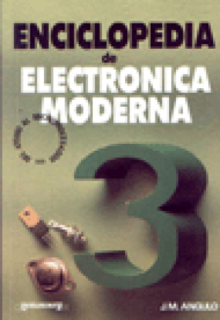 Carte ENCICLOPEDIA DE ELECTRONICA MODERNA 3 ANGULO USATEGUI