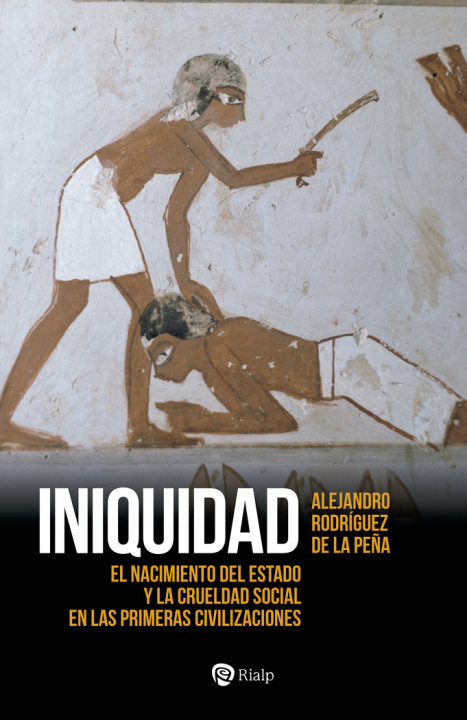 Knjiga Iniquidad RODRIGUEZ DE LA PEÑA