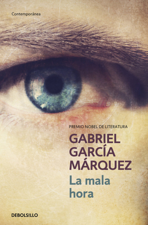 Kniha LA MALA HORA GARCIA MARQUEZ