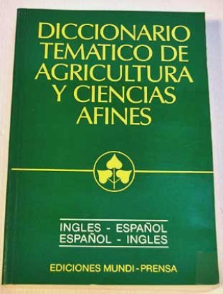 Buch DICCIONARIO TEMATICO DE AGRICULTURA Y CIENCIAS AFINES. INGLE GOZALOÿSAINZ