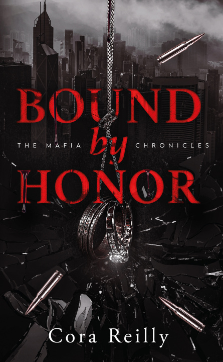 Kniha Bound by Honor - The Mafia Chronicles, T1 (Edition Française) Cora Reilly