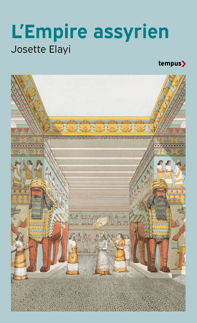Könyv Histoire de l'empire assyrien Josette Elayi