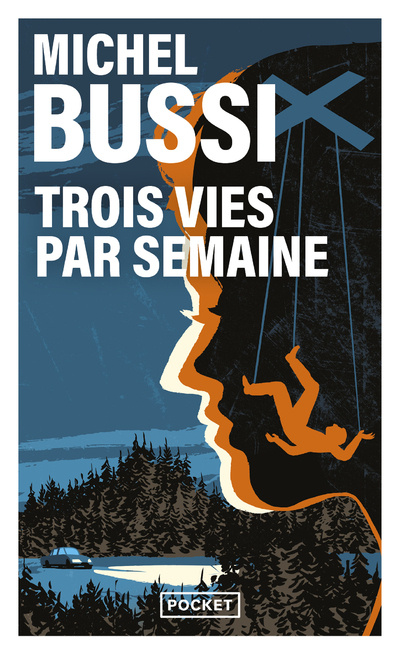 Kniha Trois vies par semaine Michel Bussi