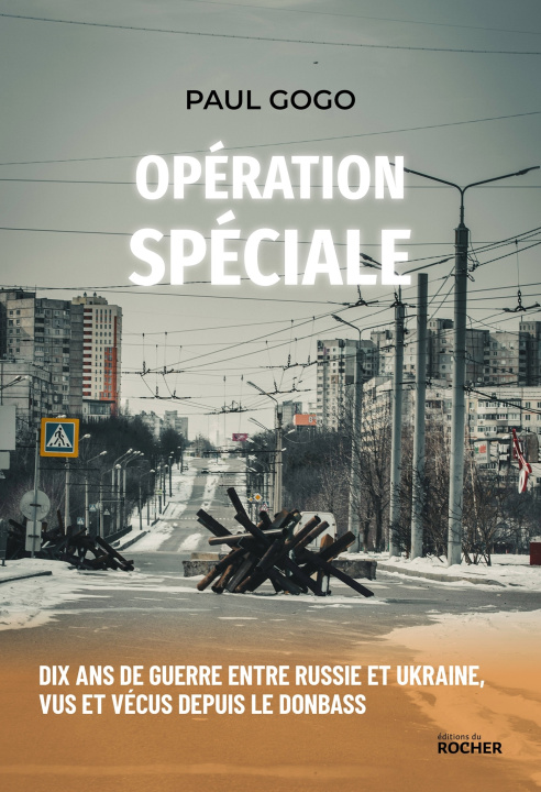 Knjiga Opération spéciale Paul Gogo