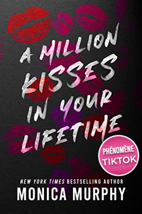 Book A Million Kisses in Your Lifetime Monica Murphy