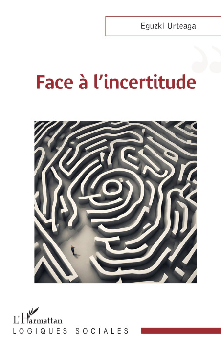 Kniha Face à l’incertitude Urteaga