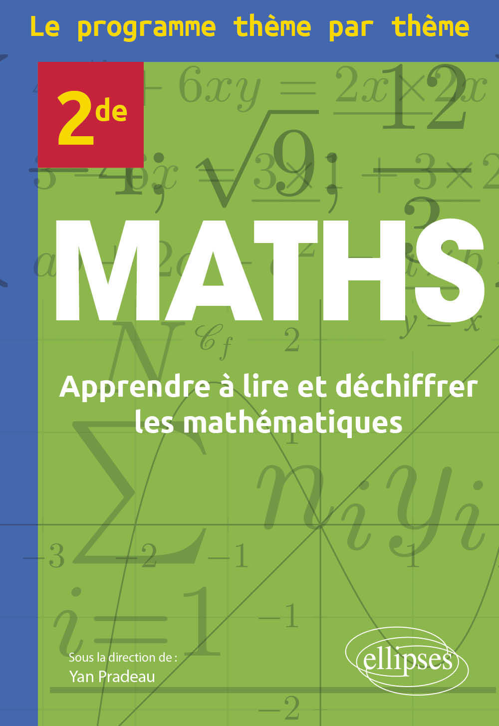 Kniha Maths Seconde - Le programme thème par thème Pradeau