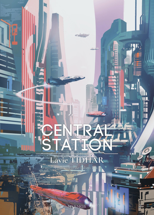 Βιβλίο Central Station Lavie Tidhar