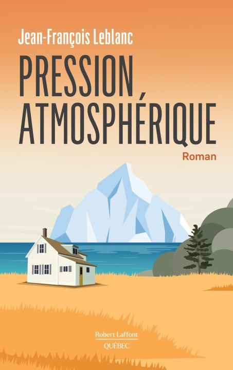 Boek Pression atmosphérique Jean-François Leblanc