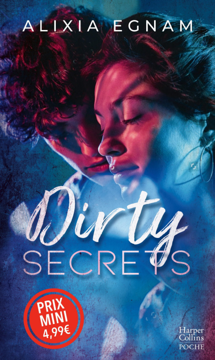 Kniha Dirty Secrets Alixia Egnam